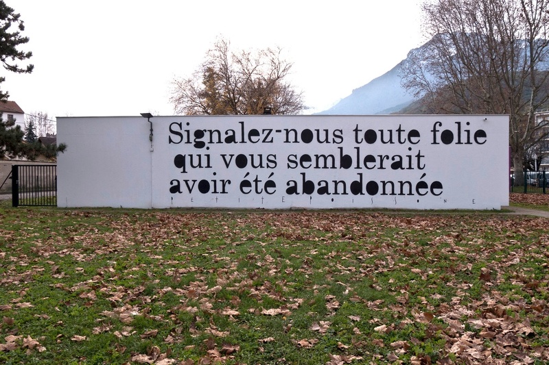 Signalez-nous toute folie qui semblerait abandonnée